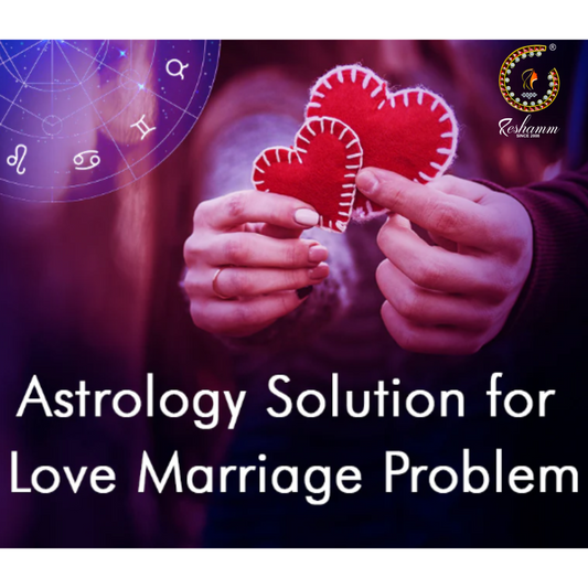 astrology solution for love marriage problem reshamm